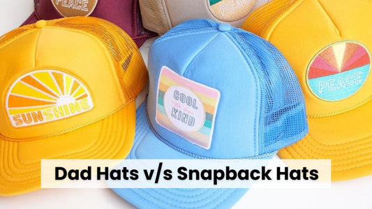 Dad Hats Vs Snapback Hats