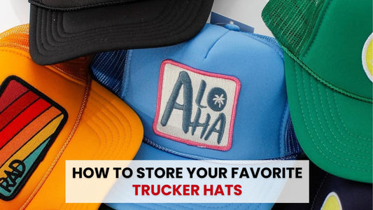 How To Keep Trucker Hats Properly