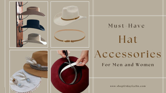 Must-Have Hat Accessories For Women and Men