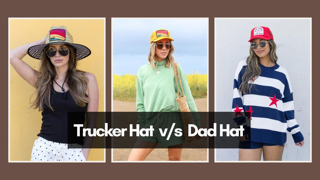 Difference Between Trucker Hat and Dad Hat