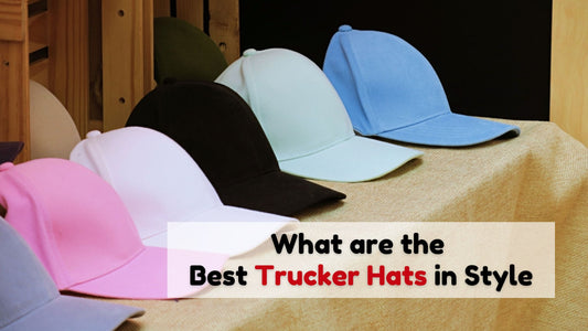 Best Trucker Hats In Style For 2024
