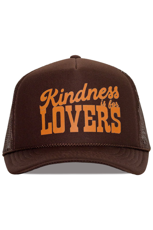Kindness is for Lovers Trucker Hat in Brown